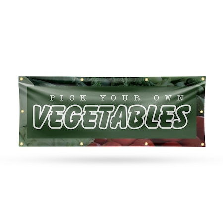 Signmission Pick Your Own Vegetables, 36 Inch x 96 Inch, Vinyl Banner B-96-30801