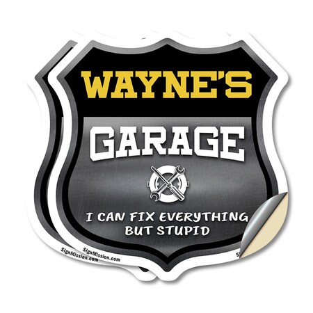 Signmission Wayne's Garage I Can Fix Everything But Stupid, 6 inch X 6 inch, Vinyl Decal, 2PK SHI-D-2PACK-6-490-WAYNE