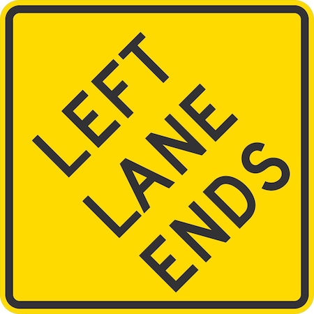 Lyle Left Lane Ends, 30x30, High Intensity Prismatic, Yellow G-15364-HI_30x30
