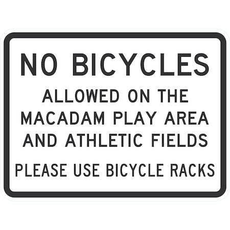 Lyle No Bicycles Allowed On The Macadam Play Area And Athletic Fi, 24x18, Non-Reflective, White G-12181-NA_24x18