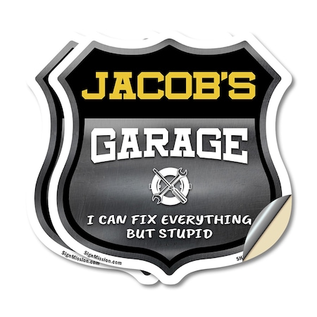 Signmission Jacob's Garage I Can Fix Everything But Stupid, 18 inch X 18 inch, Vinyl Decal, 2PK SHI-D-2PACK-18-490-JACOB
