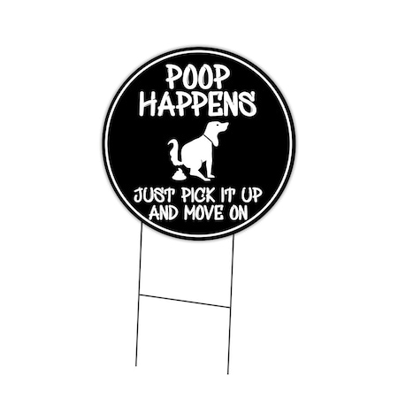 Signmission Poop Happens Just Not Double Sided Corrugated Plastic Circle Yard Sign C-16-CIR-DS-WS- Poop Happens