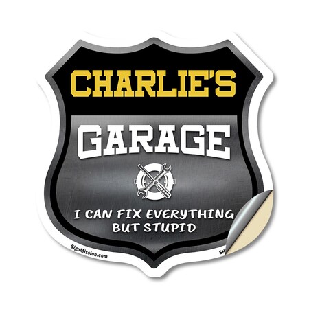 Signmission Charlie's Garage I Can Fix Everything But Stupid, 18 Inch X 18 Inch, Vinyl Decal SHI-D-18-490-CHARLIE