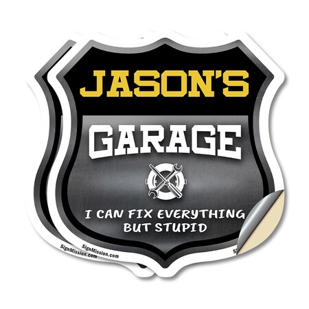 Signmission Jason's Garage I Can Fix Everything But Stupid, 6 inch X 6 inch, Vinyl Decal, 2PK SHI-D-2PACK-6-490-JASON