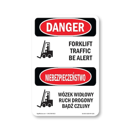 Signmission Safety Sign, OSHA Danger, 24" Height, Forklift Traffic Be Alert Bilingual, D-1824-VP-1265 OS-DS-D-1824-VP-1265