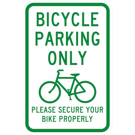 Lyle Bicycle Parking Only Please (Sym) Please Secure, 12x18, High Intensity Prismatic, White G-3889-HI_12x18