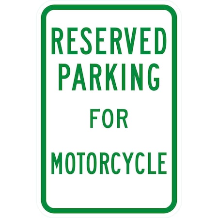 Lyle Parking Reserved For Motorcycle, 12x18, Non-Reflective, White G-4813-NA_12x18