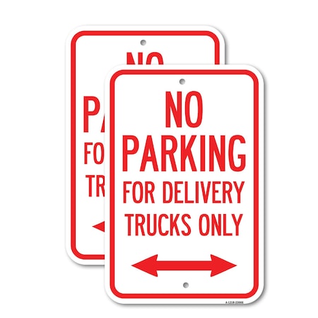 Signmission No Parking Sign No Parking for Delivery Trucks Only Wi, 18'' X 24'', Heavy Gauge Aluminum, 2PK A-1824-2PACK-23666