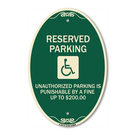 Signmission Reserved Parking Unauthorized Parking Is Puni, 12 In X 18 In Architectural, Heavy Gauge Aluminum A-OV-G-1218-23003