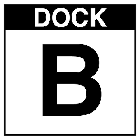 5S Supplies Loading Dock B Sign - ALM - 12in x 12in DOCKB-ALM-1212