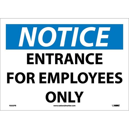 Nmc Notice Entrance For Employees Only Sign, N202PB N202PB