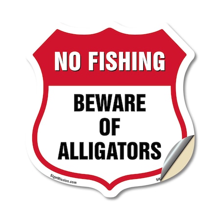 Signmission No Fishing Shield Sign Beware Of Alligat, 18 Inch X 18 Inch, Vinyl Decal SHI-D-18-394