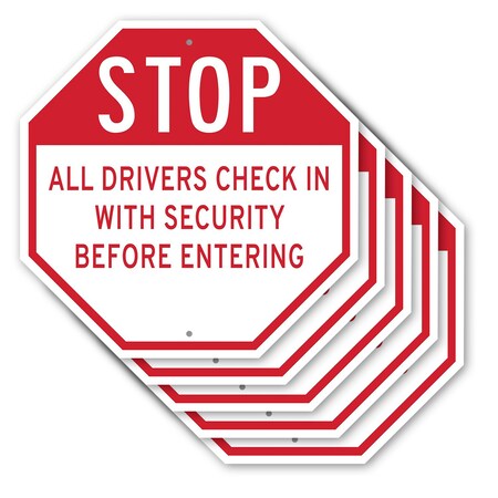 Signmission Stop All Drivers Check in With Secu, 10 inch X 10 inch, Aluminum Metal Signs, 5PK OC-A-5Pack-10-216