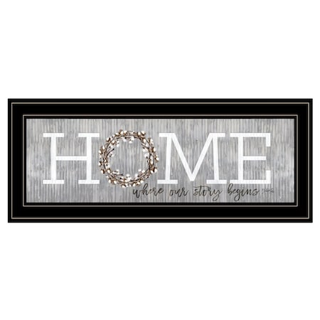 Homeroots Home Where Our Story Begins Black Framed Print Wall Art 405329
