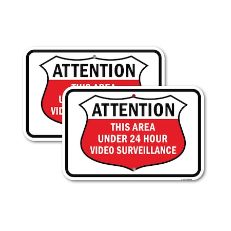 Signmission Area Under 24 Hour Video Surveillance, 12'' X 18'' 2 Signs, Heavy Gauge Aluminum, 2PK A-1218-2PACK-25300