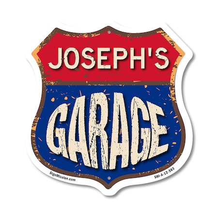 Signmission Joseph's Garage, 12 Inch X 12 Inch, Aluminum Metal Sign SHI-A-12-383-JOSEPH