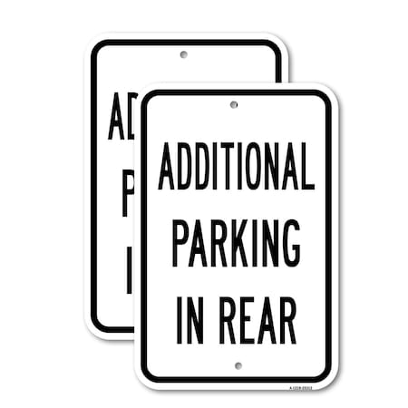 Signmission Additional Parking In Rear, 12'' X 18'' 2 Signs, Heavy Gauge Aluminum, 2PK A-1218-2PACK-25312