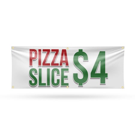 Signmission Pizza Slice $4, 24 Inch x 72 Inch, Vinyl Banner B-72-30808