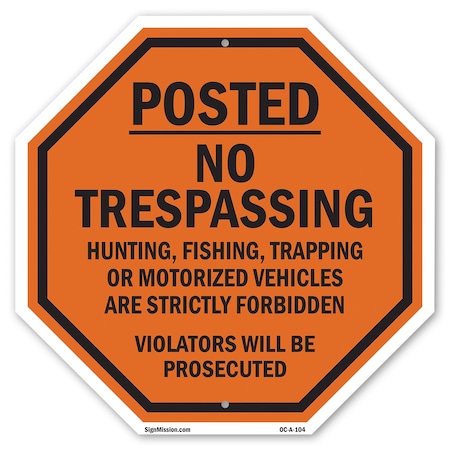 Signmission Posted No Trespassing Hunting, Fish, 10 Inch X 10 Inch, Aluminum Metal Signs OC-A-10-104