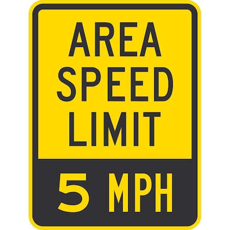 Lyle Area Speed Limit 5 Mph, 18x24, High Intensity Prismatic, Yellow G-10656-HI_18x24
