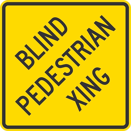 Lyle Blind Pedestrian Xing, 24x24, Non-Reflective, Yellow G-13357-NA_24x24