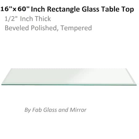 Fab Glass And Mirror Rectangle 16x60in 1/2in Thick, Beveled Tempered Radius Corners Glass Table Top, 16in x 60in, Cl T-16x60REC12THBETE