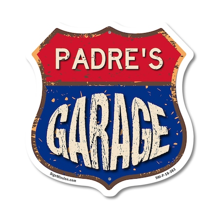 Signmission Padre's Garage, 18 Inch X 18 Inch, Plastic Sign SHI-P-18-383-PADRE