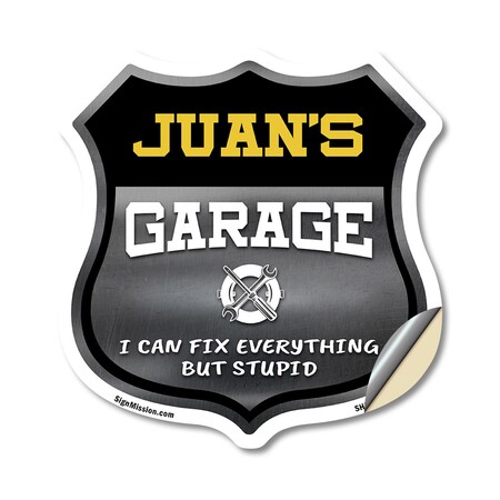 Signmission Juan's Garage I Can Fix Everything But Stupid, 18 Inch X 18 Inch, Vinyl Decal SHI-D-18-490-JUAN