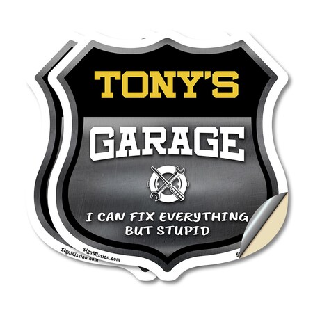 Signmission Tony's Garage I Can Fix Everything But Stupid, 6 inch X 6 inch, Vinyl Decal, 2PK SHI-D-2PACK-6-490-TONY