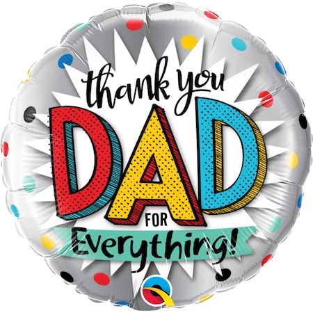 Loonballoon Birthday General Balloons, 18 inch THANK YOU DAD FOR EVERYTHING! LOON-LAB-55816-Q-U