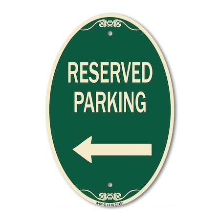 Signmission Reserved Parking Left Arrow, 12 Inch X 18 Inch Architectural Oval, Heavy Gauge Aluminum A-OV-G-1218-23157