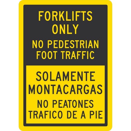 Lyle Forklifts Only No Pedestrian Foot Traffic Solamente, 10x14, Non-Reflective, Yellow G-1377-PL_10x14