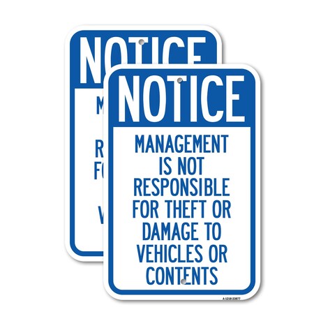 Signmission Management Is Not Responsible for Theft or Damage to Ve, 12'' X 18'', Heavy Gauge Aluminum, 2PK A-1218-2PACK-23877