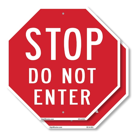 Signmission Stop Do Not Enter, 18 inch X 18 inch, Plastic Sign, 2PK OC-P-2PACK-18-11