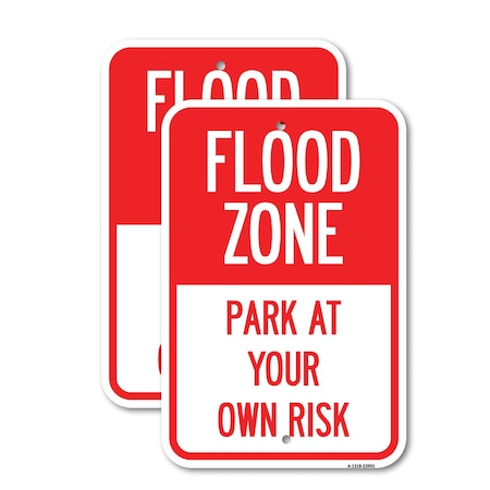Signmission Flood Zone, 12'' X 18'' 2 Signs, Heavy Gauge Aluminum, 2PK A-1218-2PACK-23951