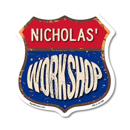 Signmission Nicholas's Workshop, 12 Inch X 12 Inch, Aluminum Metal Sign SHI-A-12-489-NICHOLAS