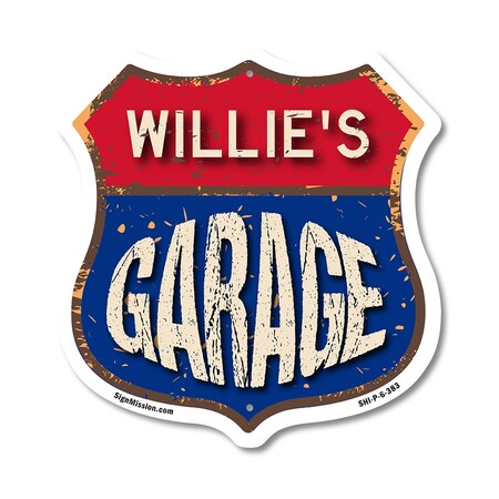 Signmission Willie's Garage, 6 Inch X 6 Inch, Plastic Sign SHI-P-6-383-WILLIE