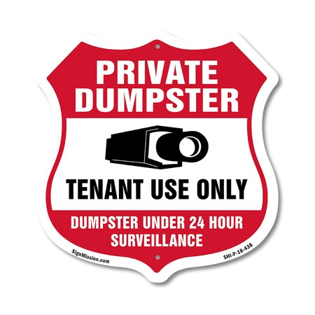 Signmission Private Dumpster Shield Sign Tenant Use, 18 Inch X 18 Inch, Plastic Sign SHI-P-18-438