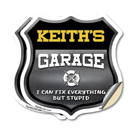 Signmission Keith's Garage I Can Fix Everything But Stupid, 12 inch X 12 inch, Vinyl Decal, 2PK SHI-D-2PACK-12-490-KEITH