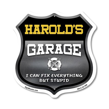 Signmission Harold's Garage I Can Fix Everything But Stupid, 12 Inch X 12 Inch, Aluminum Metal Sign SHI-A-12-490-HAROLD