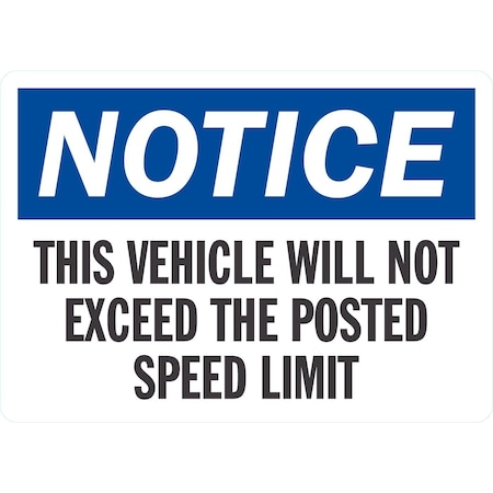 Lyle Notice This Vehicle Will Not Exceed The Posted, 7x5, Non-Reflective, White G-17482-ND_7x5