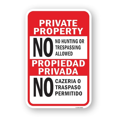 Signmission Private No Hunting Trespassing Propiedad Privada N Aluminum, 18" H, A-1824-24853 A-1824-24853