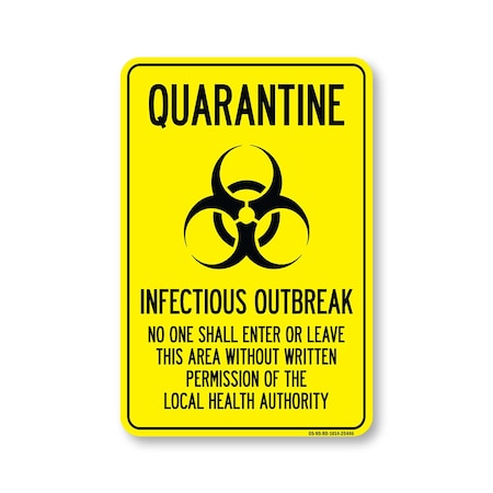 Signmission PSA Quarantine Infectious Outbreak No One Shall Enter Leave 14in X 10in Wall Graphic, RD-1014-25446 OS-NS-RD-1014-25446