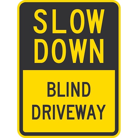 Lyle Slow Down Blind Driveway, 18x24, High Intensity Prismatic, Yellow G-10659-HI_18x24