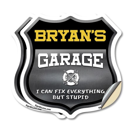 Signmission Bryan's Garage I Can Fix Everything But Stupid, 18 inch X 18 inch, Vinyl Decal, 2PK SHI-D-2PACK-18-490-BRYAN