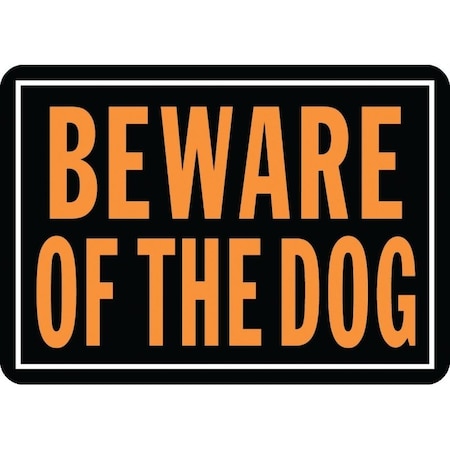 Hy-Ko Hy-Glo Series Identification Sign, Rectangular, BEWARE OF THE DOG, Fluor Orange Legend, Blk Background 838