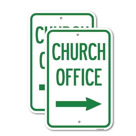Signmission Church Office With Right Arrow, 12'' X 18'' 2 Signs, Heavy Gauge Aluminum, 2PK A-1218-2PACK-24276