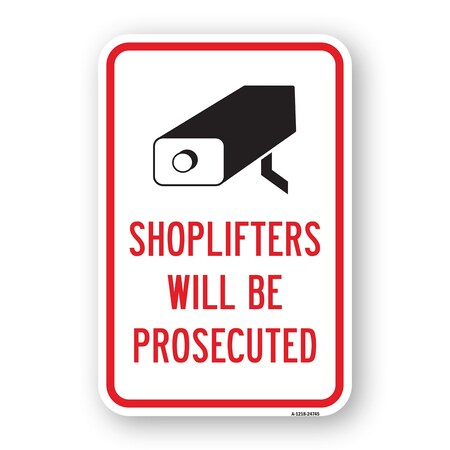 Signmission Shoplifters Will Be Prosecuted, Heavy-Gauge Aluminum, A-1824-24745 A-1824-24745