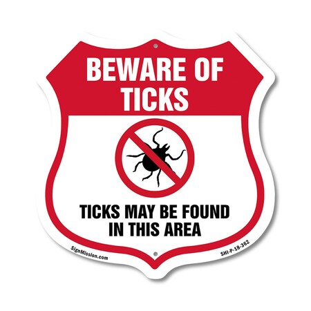 Signmission Beware Of Ticks Shield Sign Ticks May Be, 18 Inch X 18 Inch, Plastic Sign SHI-P-18-362