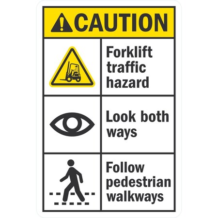 Lyle Forklift Traffic Hazard, Look Both Ways, Follow, 12x18, Non-Reflective, White G-4527-NA_12x18